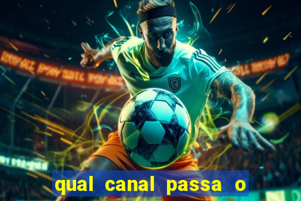 qual canal passa o jogo do inter de hoje