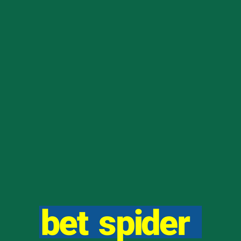 bet spider