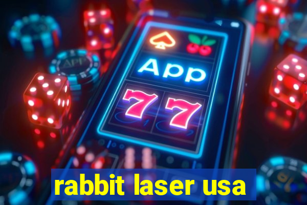 rabbit laser usa