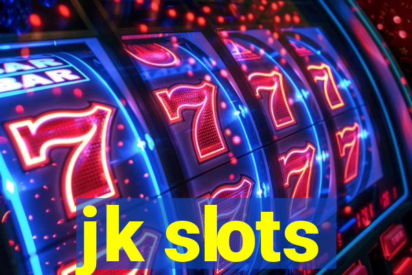 jk slots