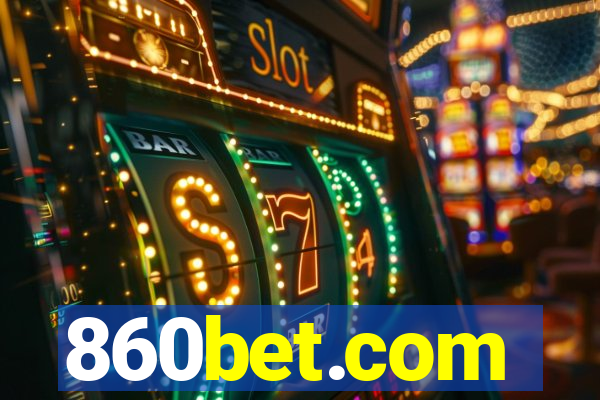 860bet.com