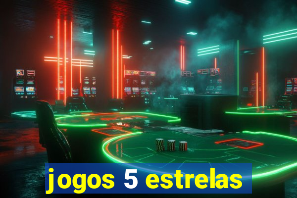 jogos 5 estrelas