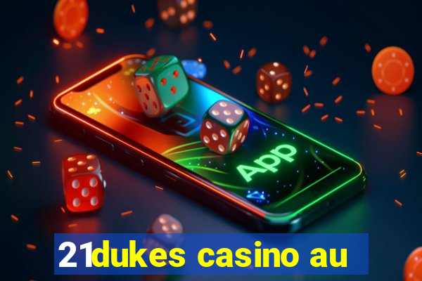 21dukes casino au