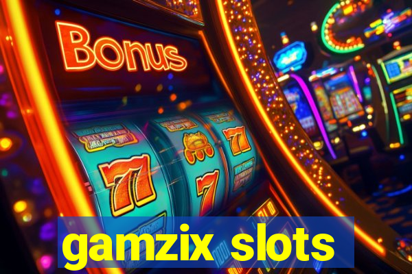 gamzix slots