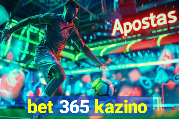 bet 365 kazino