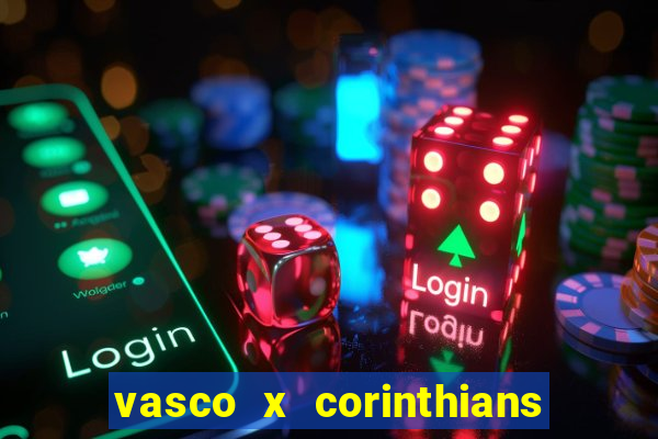 vasco x corinthians primeiro turno