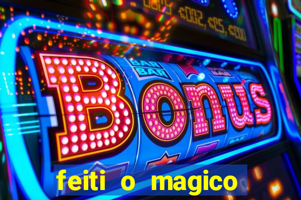 feiti o magico manga ler online