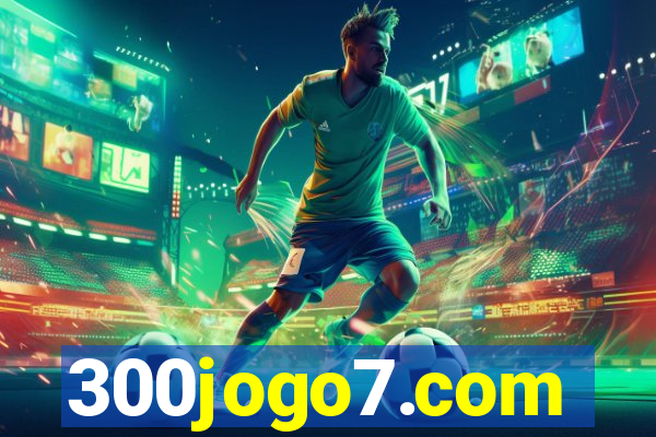 300jogo7.com