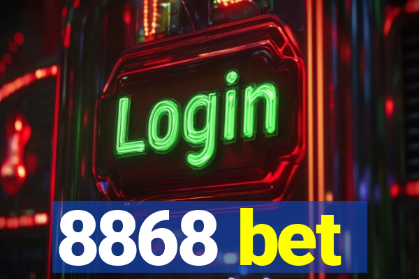 8868 bet