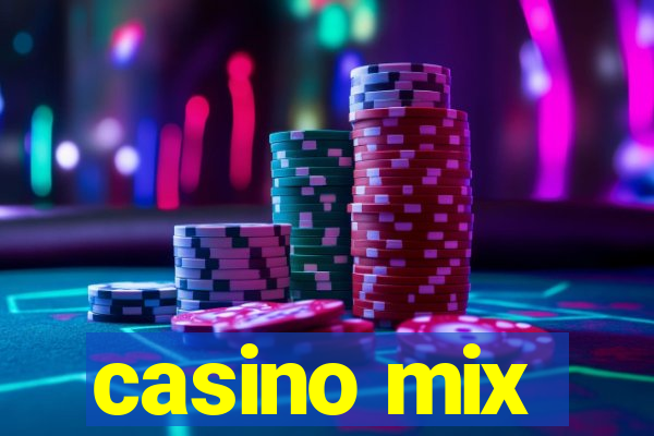 casino mix