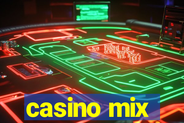 casino mix