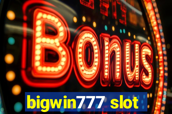 bigwin777 slot