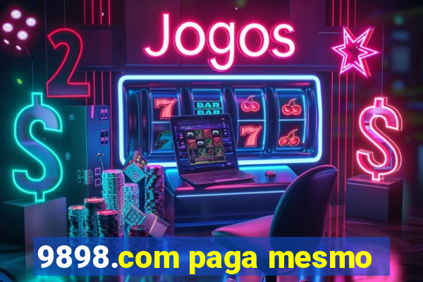 9898.com paga mesmo