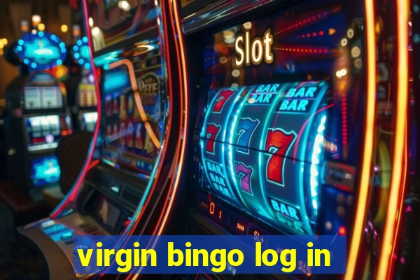 virgin bingo log in