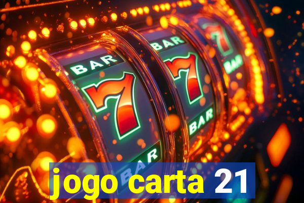 jogo carta 21