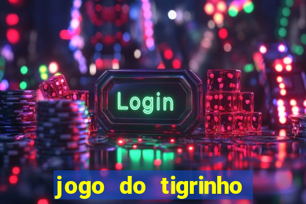 jogo do tigrinho pagando agora