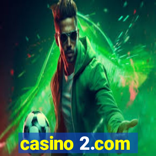 casino 2.com