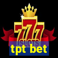 tpt bet