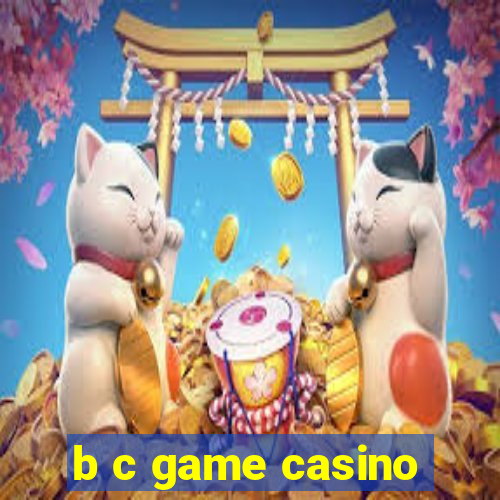 b c game casino