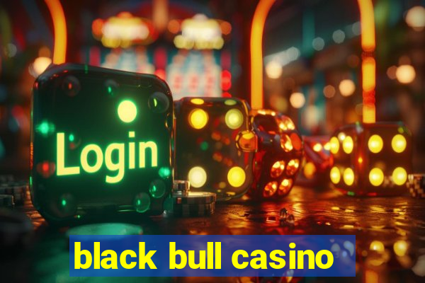 black bull casino