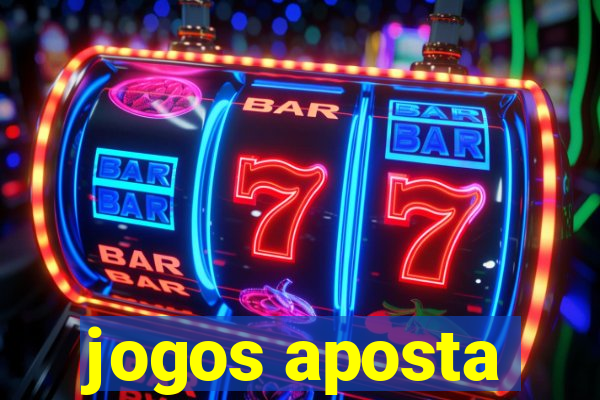 jogos aposta