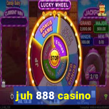 juh 888 casino