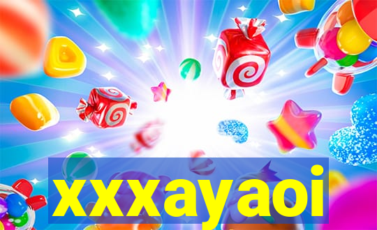 xxxayaoi