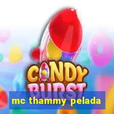 mc thammy pelada