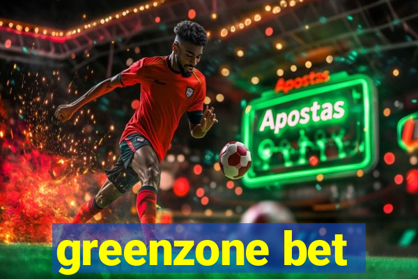 greenzone bet