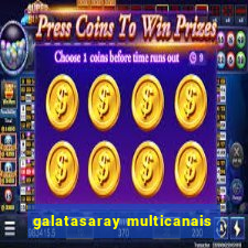 galatasaray multicanais