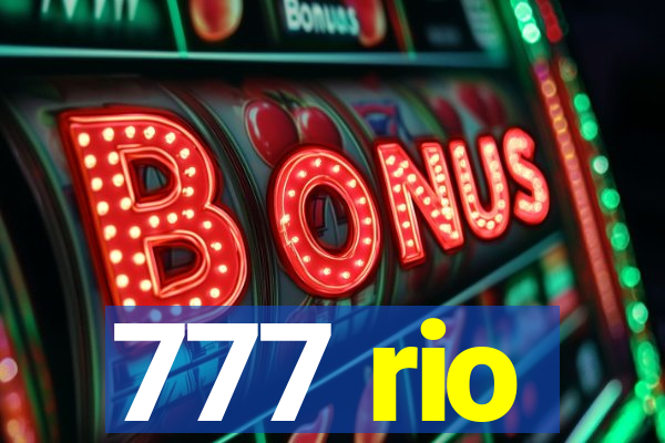 777 rio