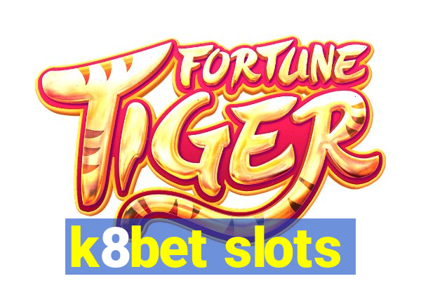 k8bet slots