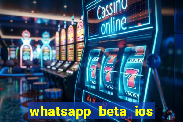 whatsapp beta ios testflight code 2024