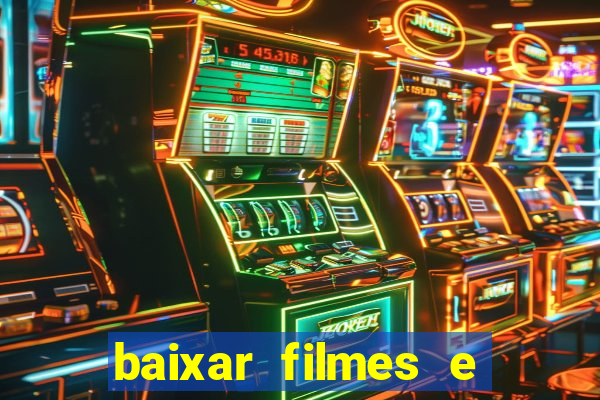 baixar filmes e series online mp4