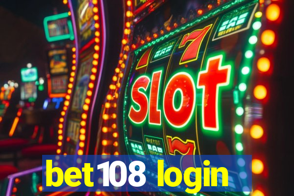 bet108 login