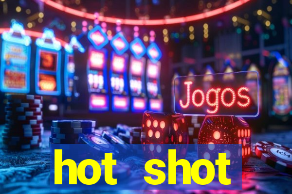 hot shot progressive slot