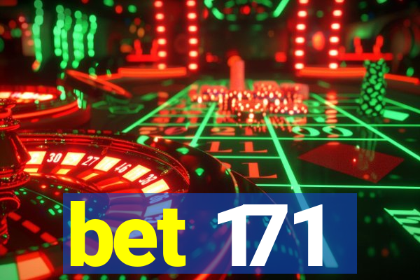 bet 171