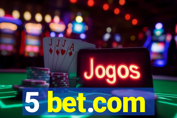 5 bet.com