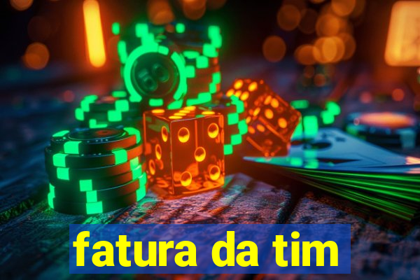 fatura da tim