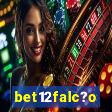 bet12falc?o