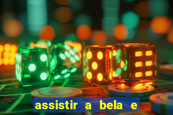 assistir a bela e a fera 2014