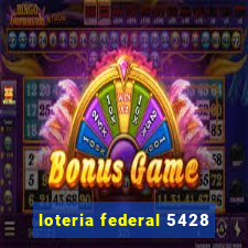 loteria federal 5428