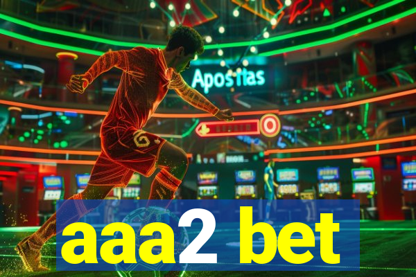 aaa2 bet