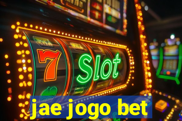 jae jogo bet