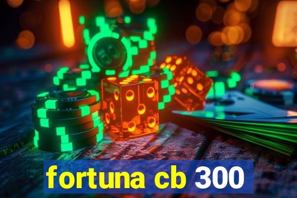 fortuna cb 300