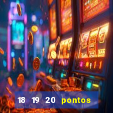 18 19 20 pontos todo concurso com jogos de 50 dezenas