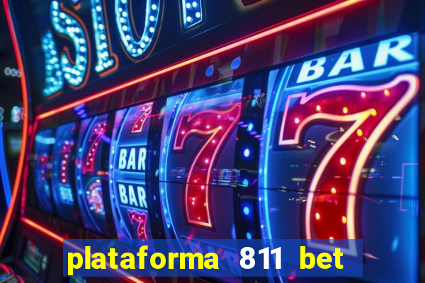 plataforma 811 bet paga mesmo