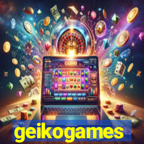 geikogames