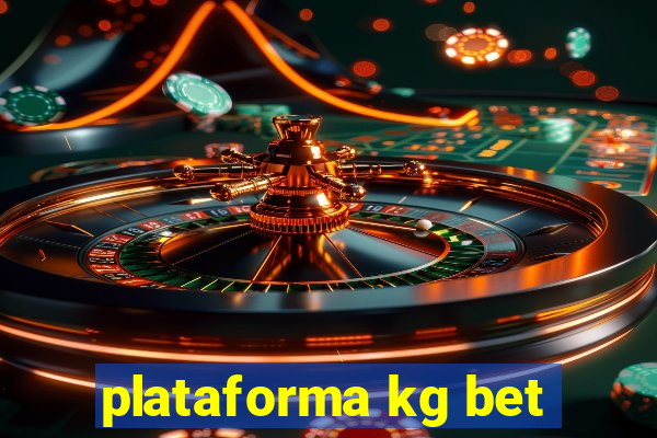 plataforma kg bet