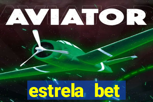 estrela bet download app